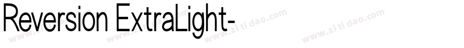 Reversion ExtraLight字体转换